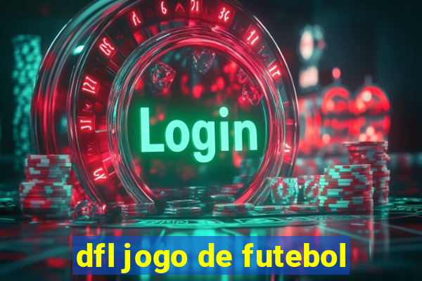 dfl jogo de futebol